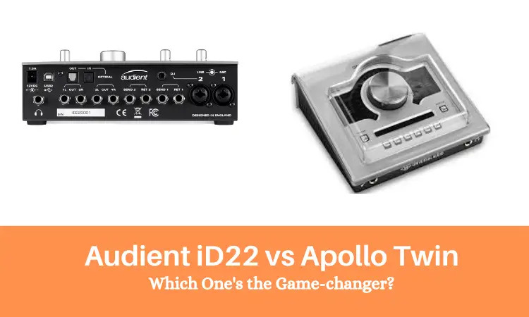 Audient iD22 vs Apollo Twin