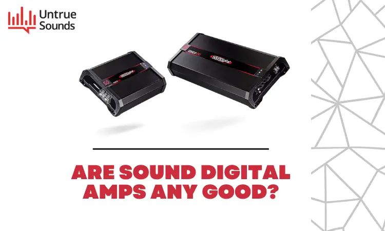 Sound Digital Amps Any Good