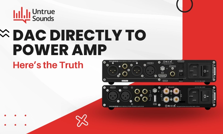 DAC Directly to Power Amp