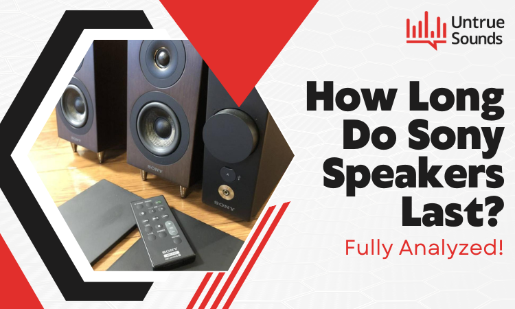 how long do sony speakers last