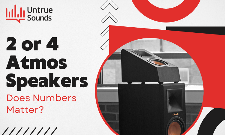 2 or 4 atmos speakers